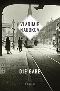 Die Gabe von Vladimir Nabokov - 100 Berlin-Romane, die man gelesen haben muss