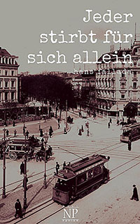 Jeder stirbt für sich allein von Hans Fallada - 100 Berlin-Romane, die man gelesen haben muss