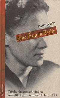 Eine Frau in Berlin von Martha Hiller - 100 Berlin-Romane, die man gelesen haben muss